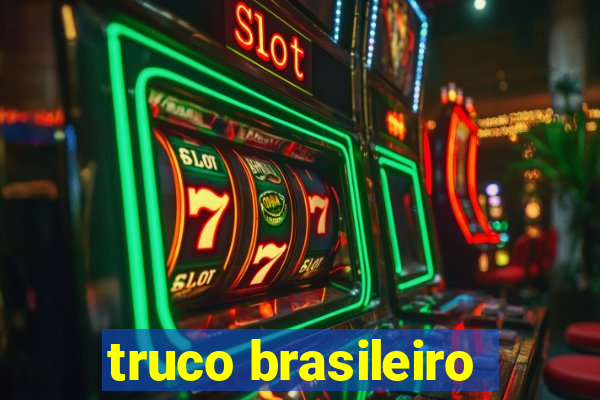 truco brasileiro-giro feliz